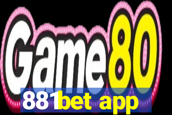 881bet app